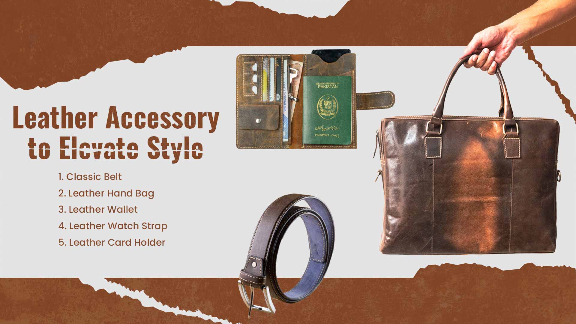 Top 5 Must-Have Leather Accessories to Elevate Your Style